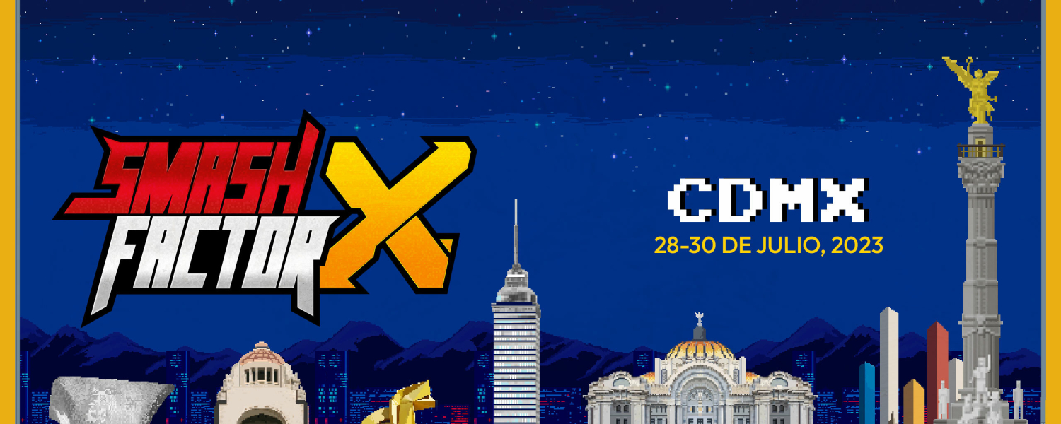 Smash Factor X en México