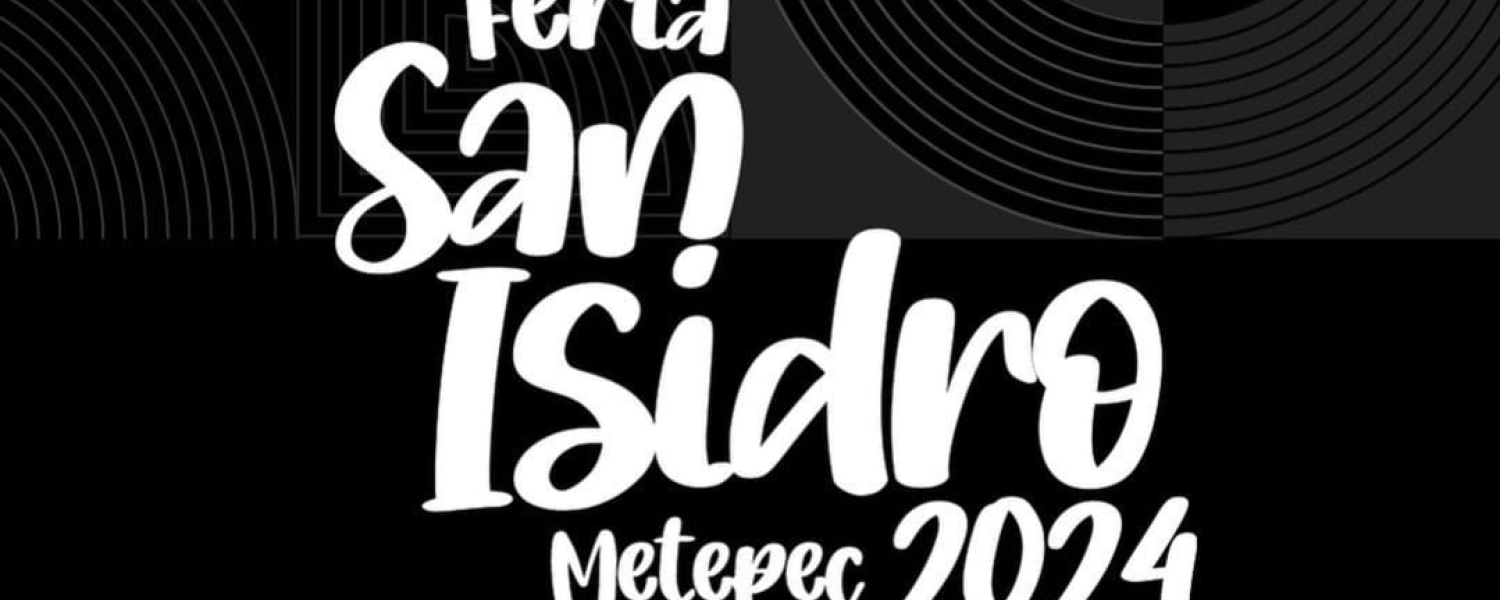 A pocos días que comience la feria de San Isidro Metepec.