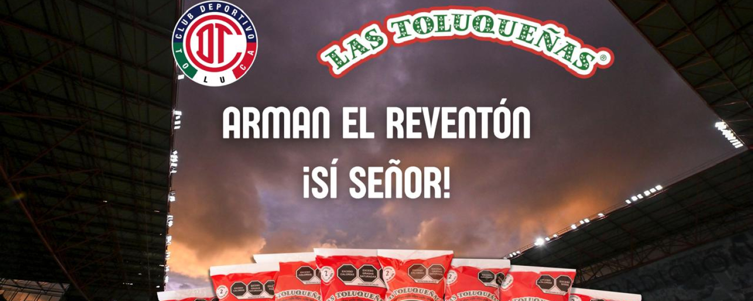 “BOTANAS LAS TOLUQUEÑAS”  NUEVO SOCIO COMERCIAL DEL  DEPORTIVO TOLUCA FUTBOL CLUB